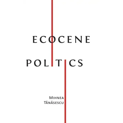 Ecocene Politics