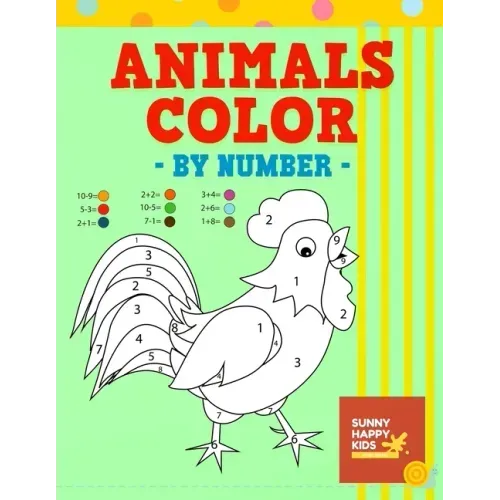 Animals Color By Number: Fun and Educational Animal Coloring Book Designed Especially For Kids Of All Ages