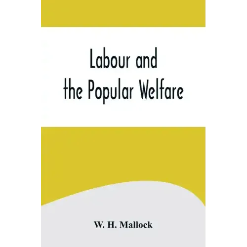 Labour and the Popular Welfare