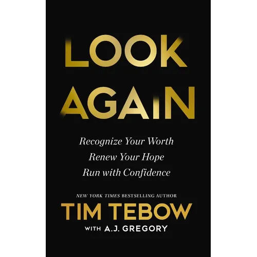 Look Again: Recognize Your Worth. Renew Your Hope. Run with Confidence.