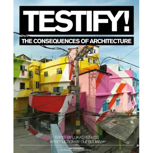 Testify! the Consequences of Architecture