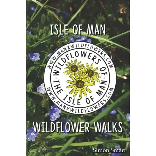 Isle of Man Wildflower Walks