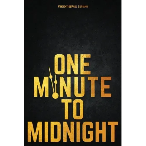 One Minute to Midnight