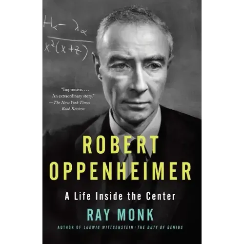 Robert Oppenheimer: A Life Inside the Center
