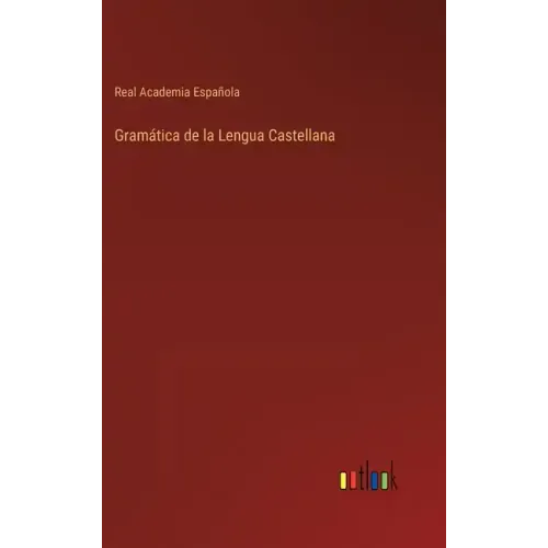 Gramática de la Lengua Castellana