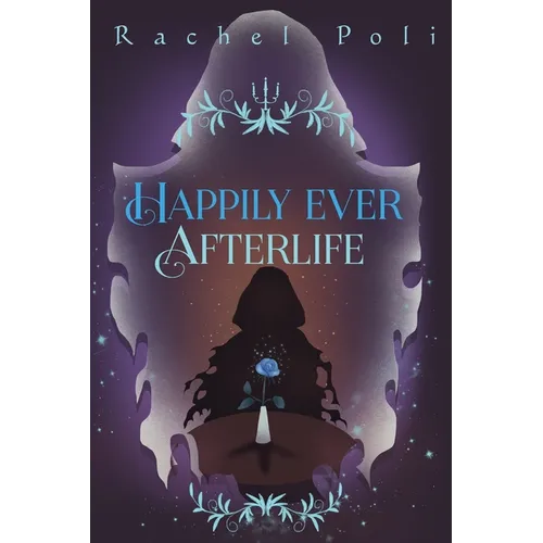 Happily Ever Afterlife
