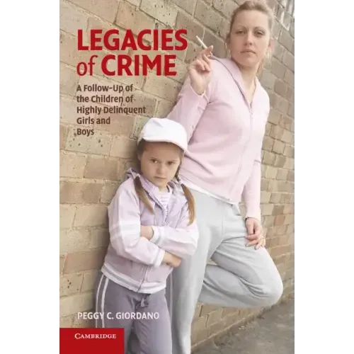 Legacies of Crime