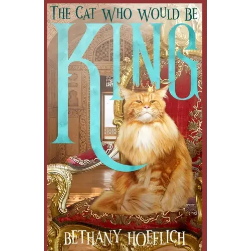 The Cat Who Would Be King