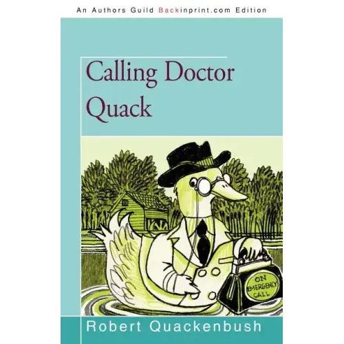 Calling Doctor Quack