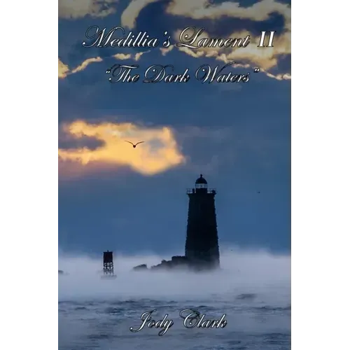 Medillia's Lament II - "The Dark Waters"