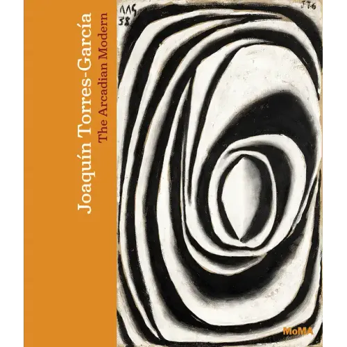 Joaqu�n Torres-Garc�a: The Arcadian Modern