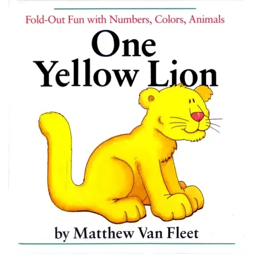 One Yellow Lion: Fold-Out Fun with Numbers, Colors, Animals