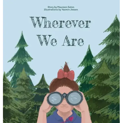 Wherever We Are