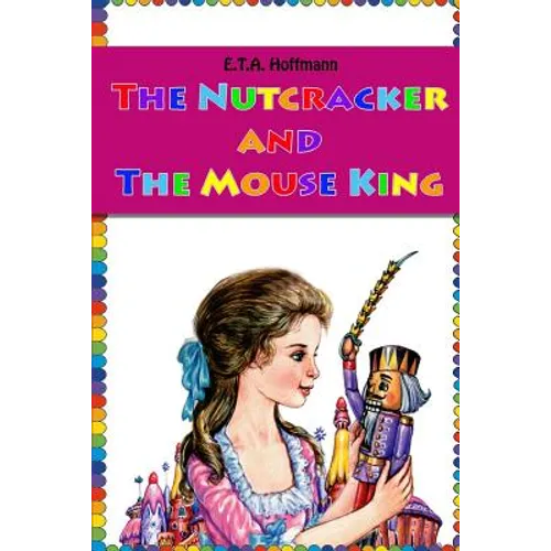 The Nutcracker and The Mouse King