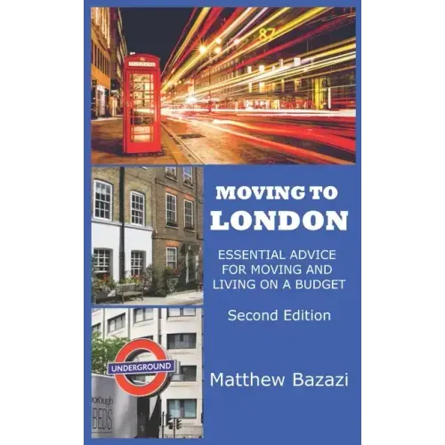 Moving to London: Essential Advice for Moving and Living on a Budget