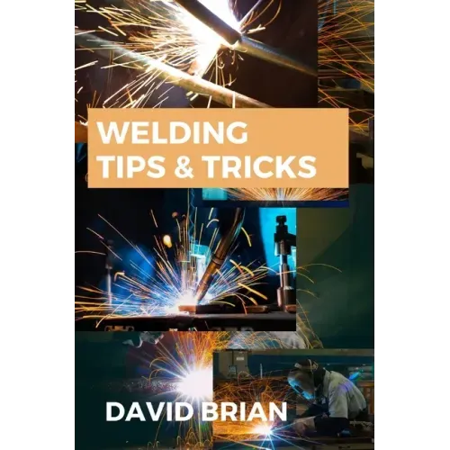 Welding Tips & Tricks: All you need to know about Welding Machines, Welding Helmets, Welding Goggles