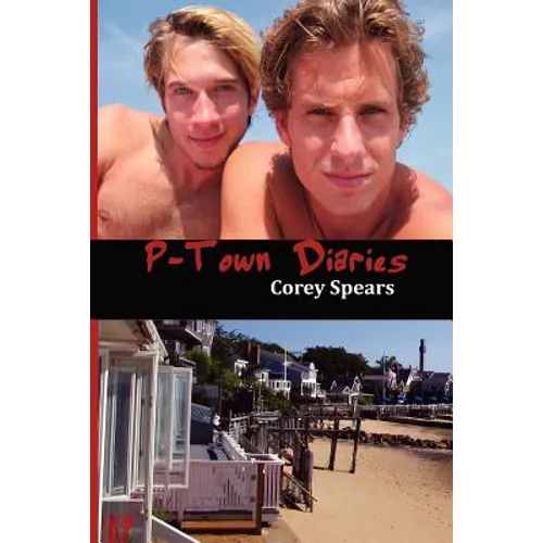 P-Town Diaries