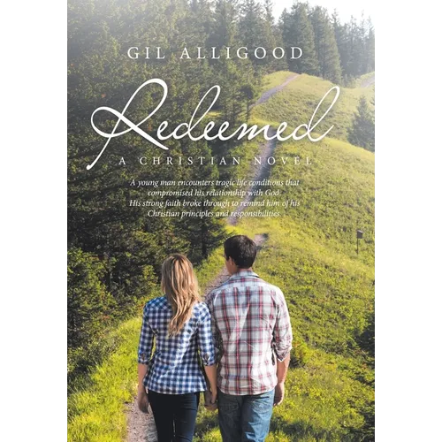 Redeemed: A Christian Novel