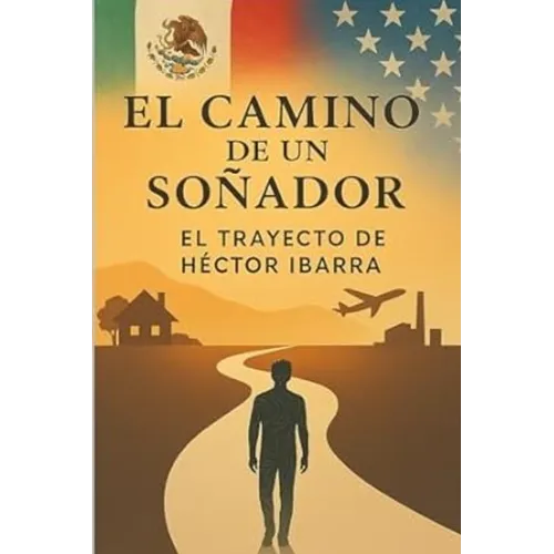 El Camino de un Soñador