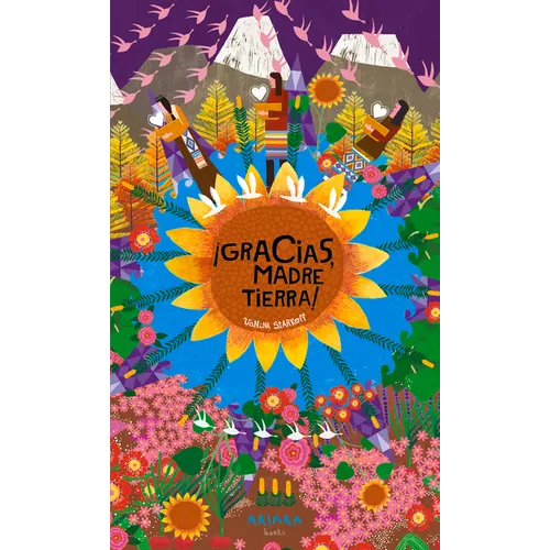 ｡Gracias, Madre Tierra!