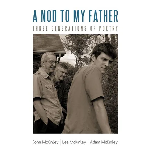 A Nod to My Father: Three Generations of Poetry
