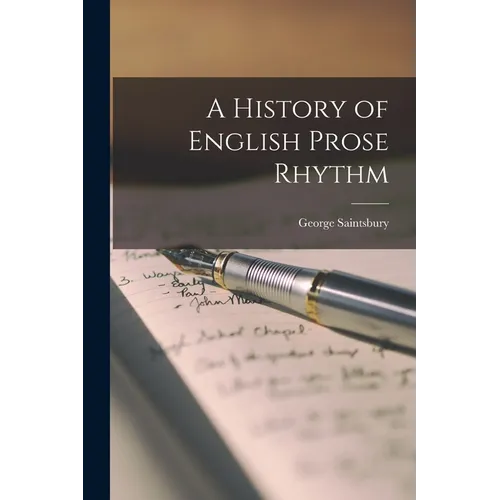 A History of English Prose Rhythm