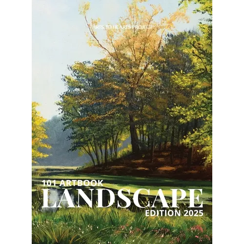 101 Art Book: Landscape Edition: Exploring the Beauty and Power of Landscapes in Contemporary Art