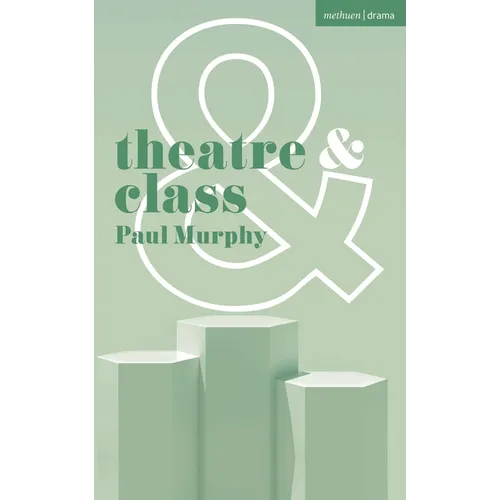 Theatre and Class