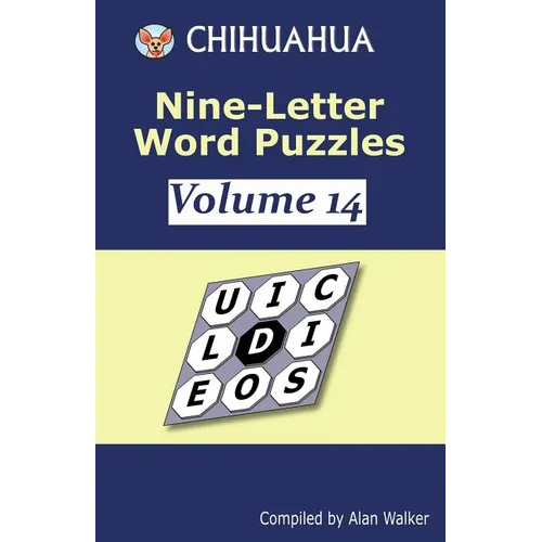 Chihuahua Nine-Letter Word Puzzles Volume 14