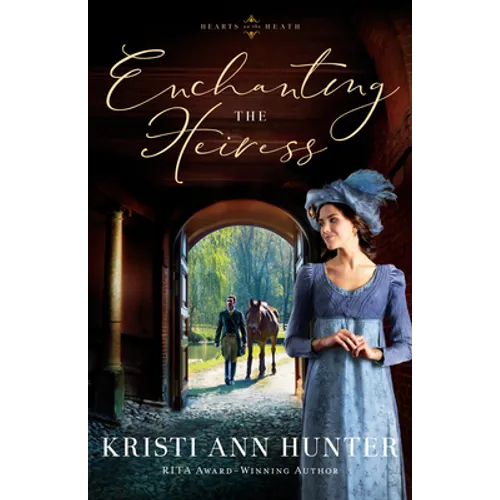 Enchanting the Heiress
