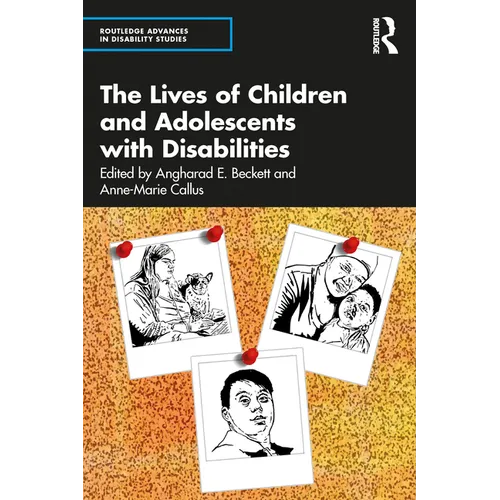 The Lives of Children and Adolescents with Disabilities