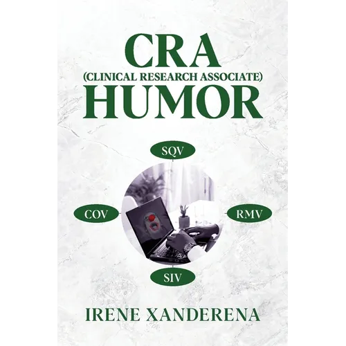 CRA (Clinical Research Associate) Humor