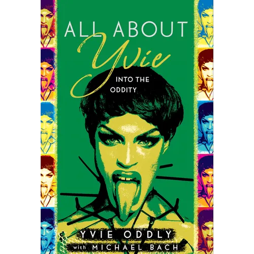 All about Yvie: Into the Oddity