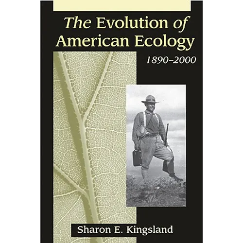 The Evolution of American Ecology, 1890-2000