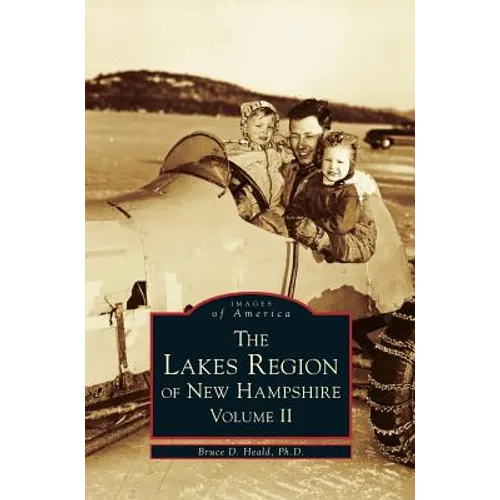 Lakes Region of New Hampshire, Volume 2