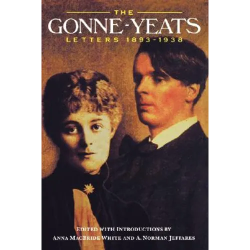 The Gonne-Yeats Letters 1893-1938