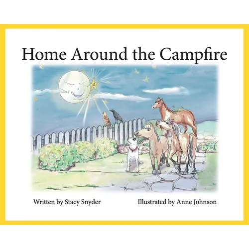 Home Around the Campfire: Part two of Sugar's Journey Home