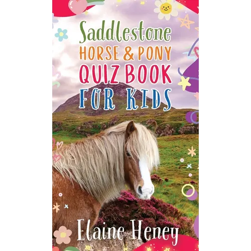 Saddlestone Horse & Pony Quiz Book for Kids