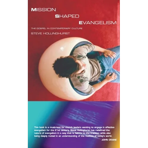 Mission-Shaped Evangelism: The Gospel in Contemporary Culture