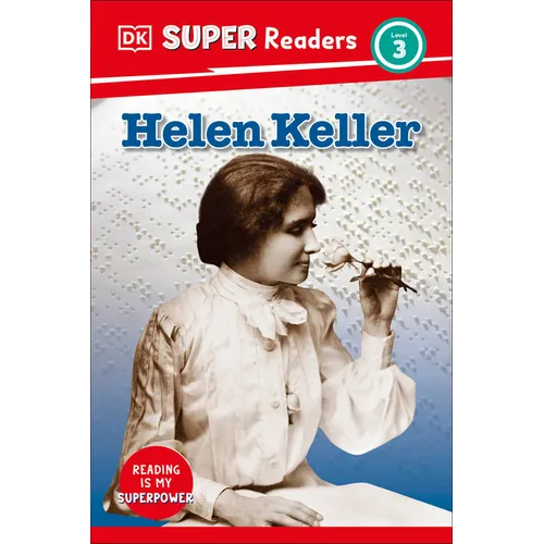 DK Super Readers Level 3 Helen Keller