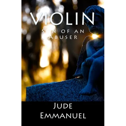 Violin: Son of an Abuser