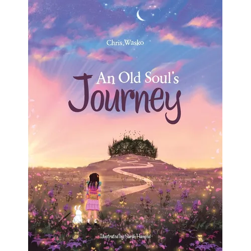 An Old Soul's Journey