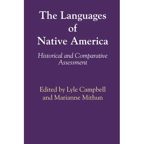 The Languages of Native America: Historical and Comparative Assessment