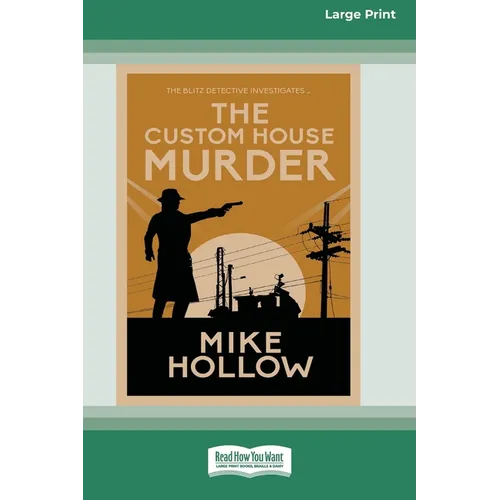 The Custom House Murder [Large Print 16 Pt Edition]