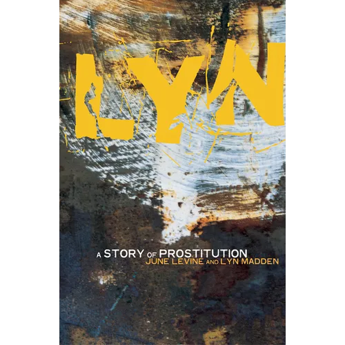 Lyn: A Story of Prostitution