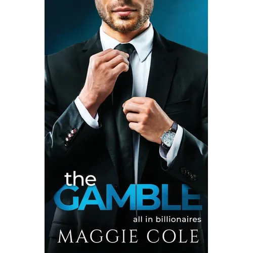 The Gamble: An Billionaire Rockstar Sports Romance