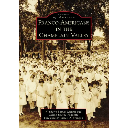 Franco-Americans in the Champlain Valley