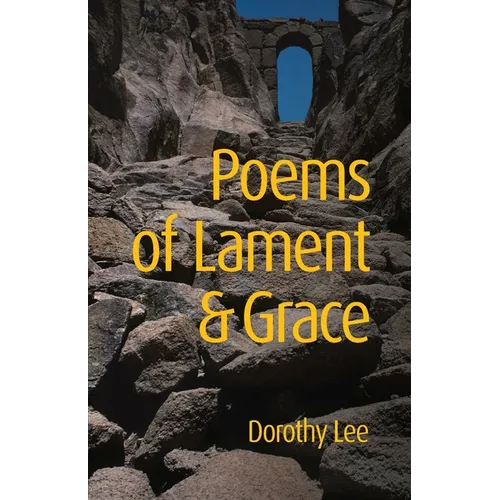 Poems of Lament & Grace