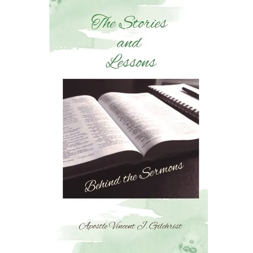 The Stories and Lessons Behind the Sermons