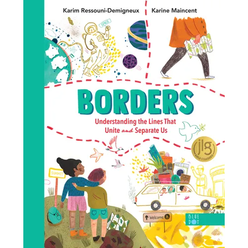 Borders: Understanding the Lines That Unite and Separate Us